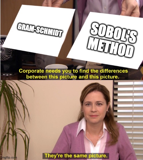 Pam from The Office saying Gram–Schmidt and Variance ANOVA for Sobol's Method are the same picture